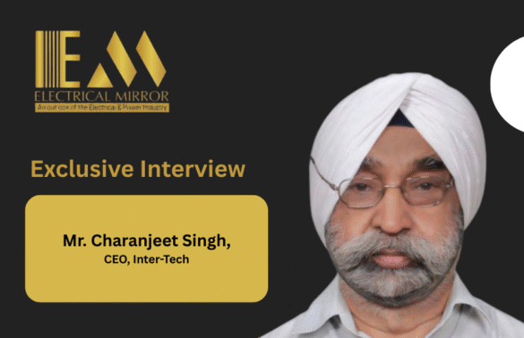 Mr. Charanjeet Singh, Chief Executive Officer, Inter-Tech