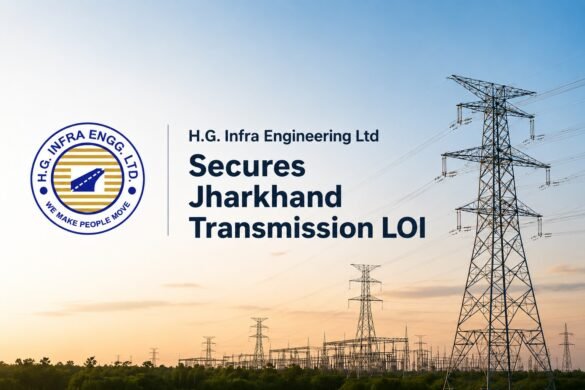 H.G. Infra Engineering Receives LOI for Inter-State Transmission Project in Jharkhand