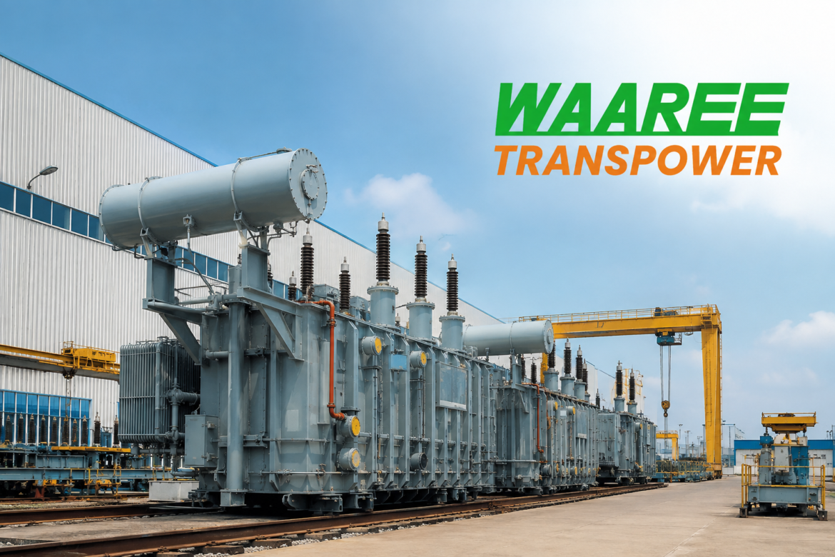 Waaree Transpower Invests ₹192 Crore to Expand High-Voltage Transformer Manufacturing Capacity