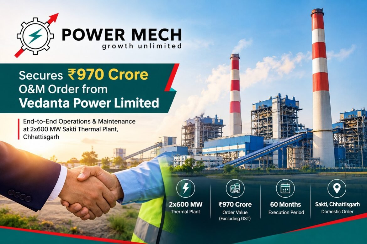 Power Mech Projects Secures ₹970 Crore O&M Order from Vedanta Power
