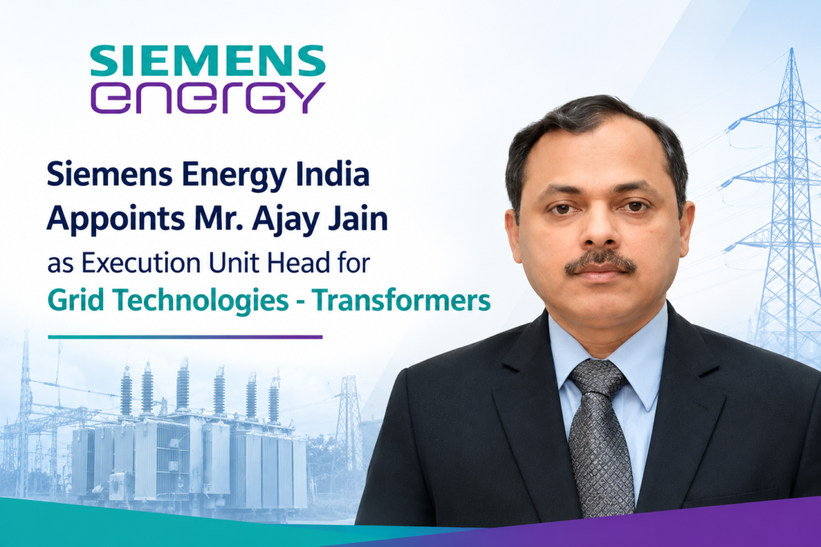 Siemens Energy India Names Ajay Jain Transformers Head