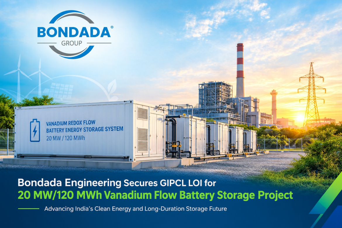 Bondada Engineering Secures GIPCL LOI for 20 MW/120 MWh Vanadium Flow Battery Storage Project
